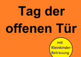 Tag der offenen Tür + Kleinkinderbetreuung